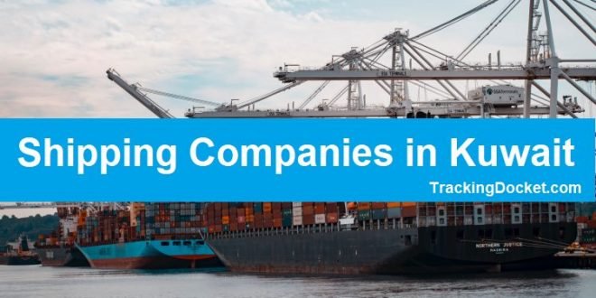 List of Top Shipping companies in Kuwait (2020)